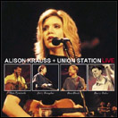 Alison Krauss + Union Station�Live (Rounder)