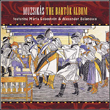 Muzsik�s - The Bart�k Album